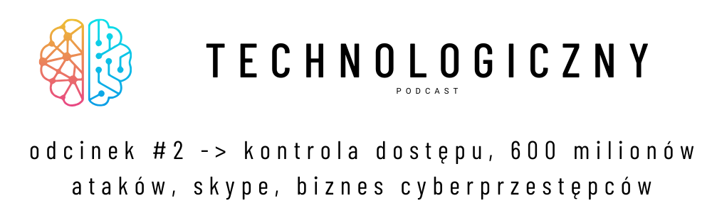 technologiczny – odcinek #2